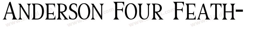 Anderson Four Feath字体转换